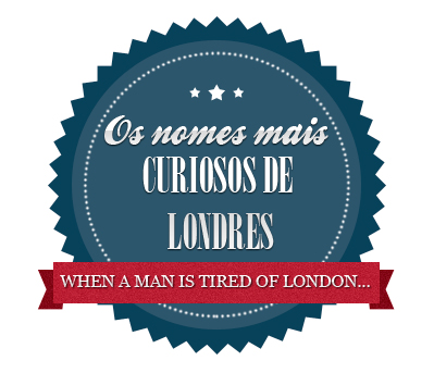 Origem dos nomes mais curiosos de Londres